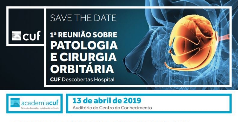 Lançada Reunião que pretende criar pontes entre todos aqueles que tratam patologia orbitária