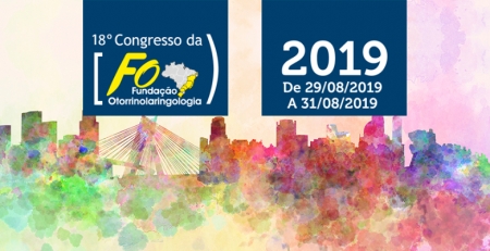 São Paulo acolhe a 18.ª edição do Congresso da Fundação Otorrinolaringologia